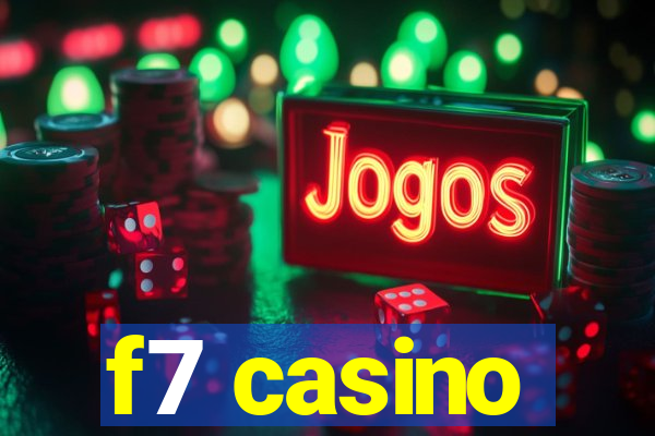 f7 casino